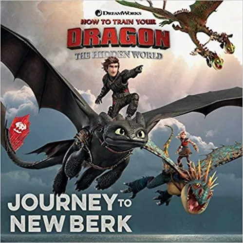 Dreamworks - How to Train Your Dragon The Hidden World - Journey To New Berk