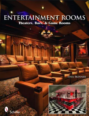 Entertainment Rooms by Schiffer Publishing