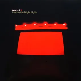 Interpol | Turn On The Bright Lights | Album