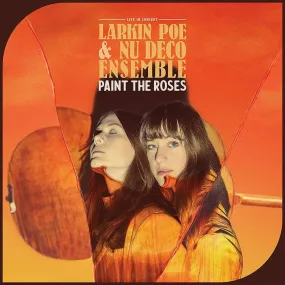 Larkin Poe - Paint The Roses (Live In Concert) [Orange Crush Vinyl]  (New Vinyl LP)