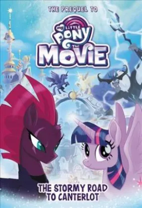 My Little Pony The Stormy Road To Canterlo